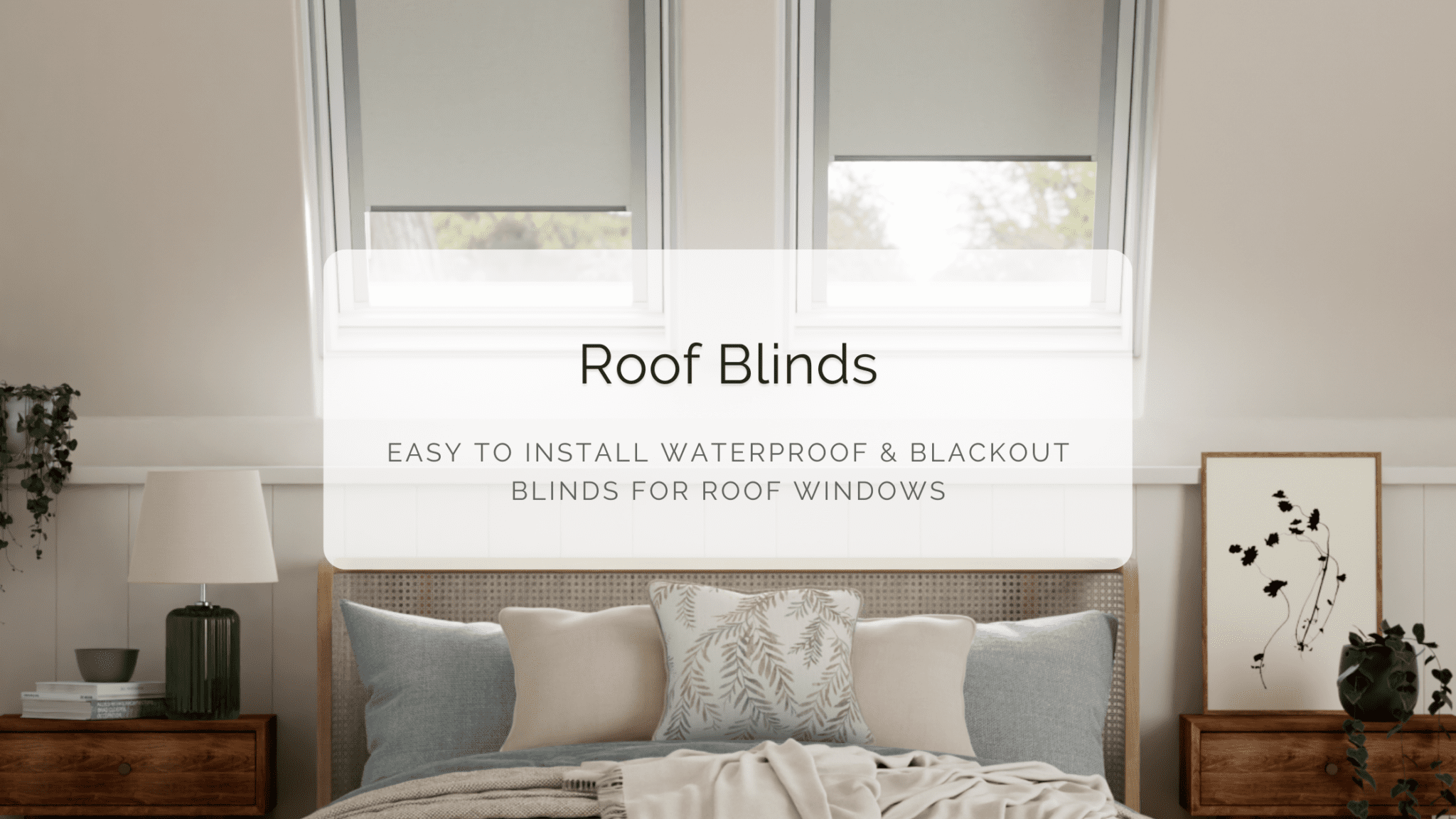 How to Fit Roof Blinds in Under 3 Minutes - Blinds 2go