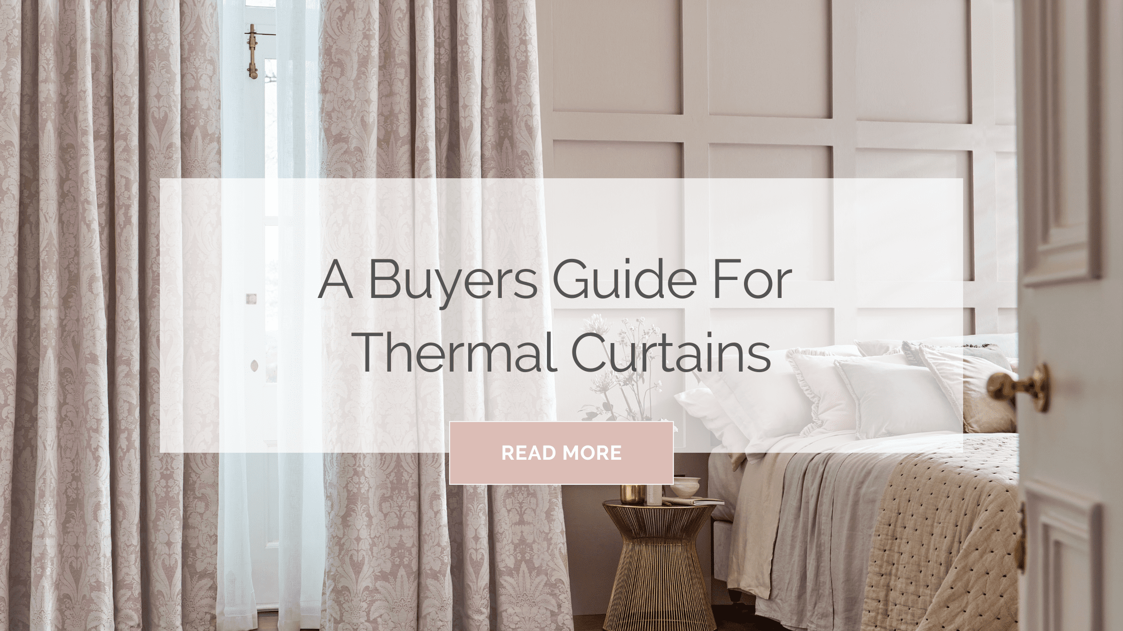 What are Thermal Curtains