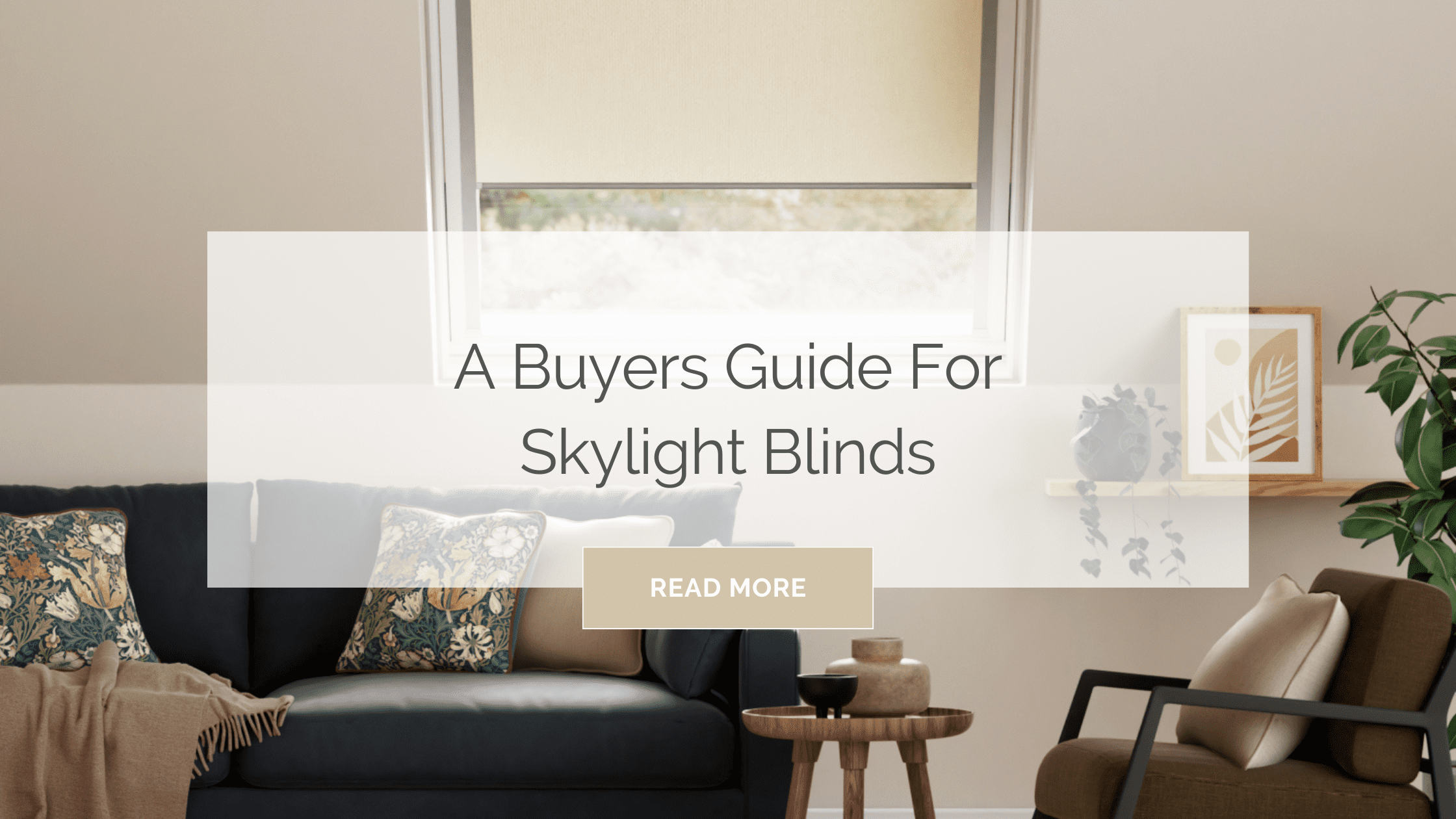 Buyers guide for Skylight Blinds