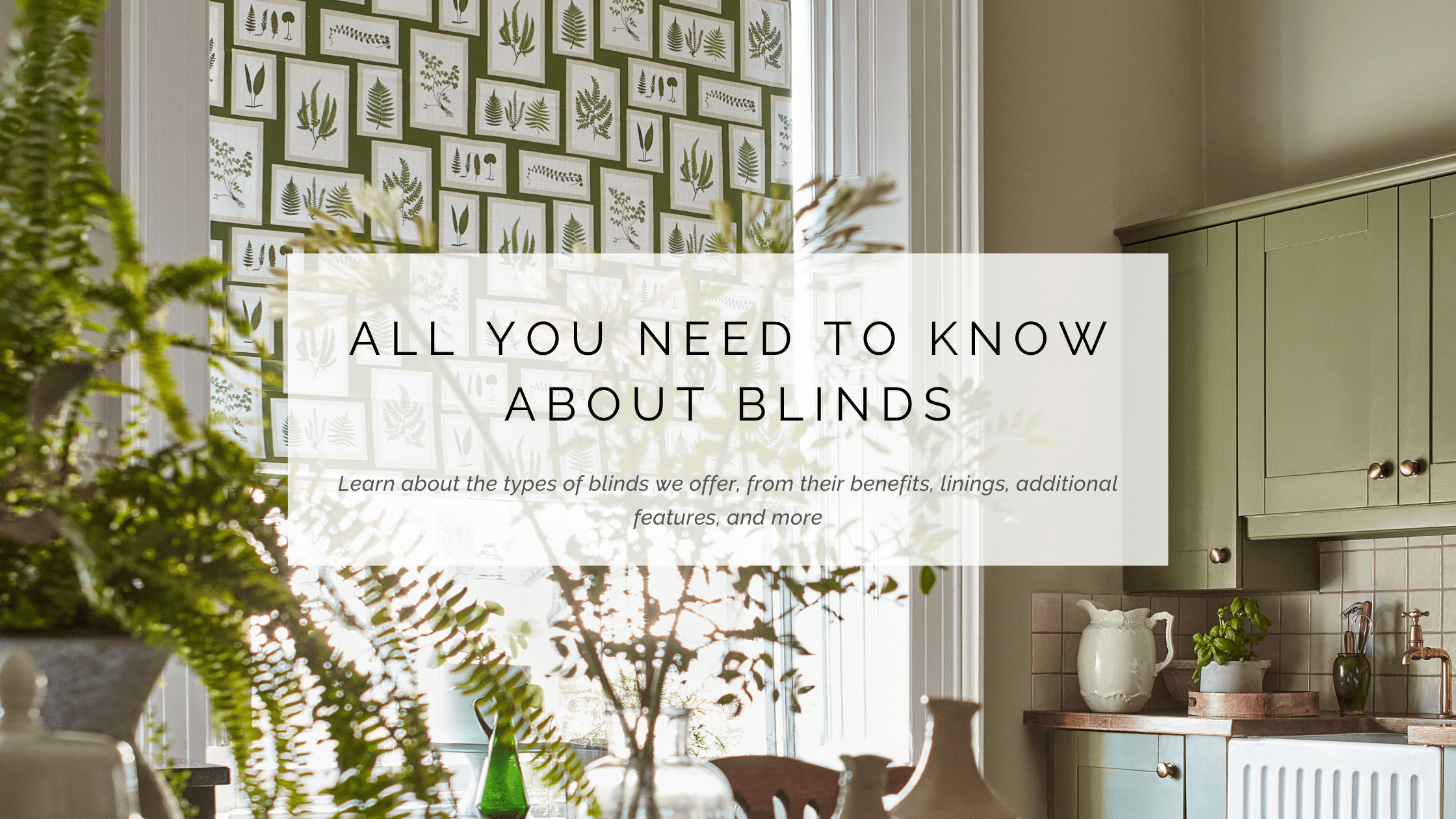 All you need to know about blinds