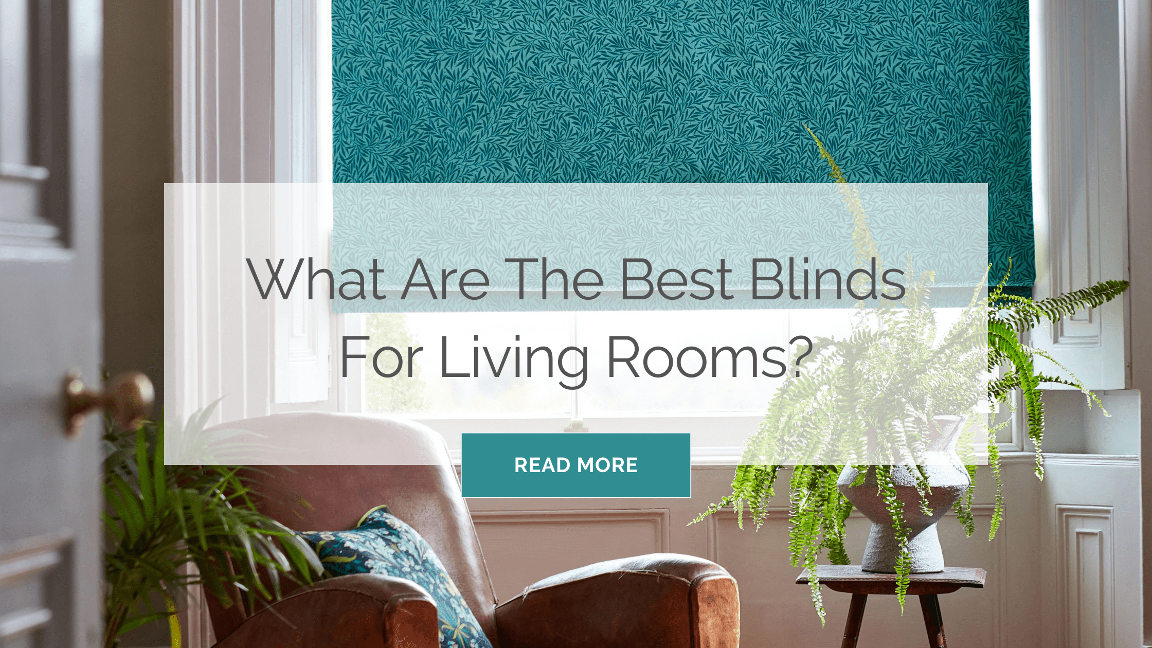 Best blinds for living rooms