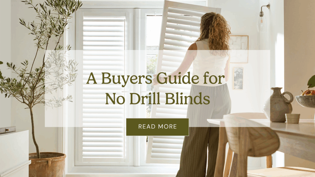 Buyers guide for no drill blinds