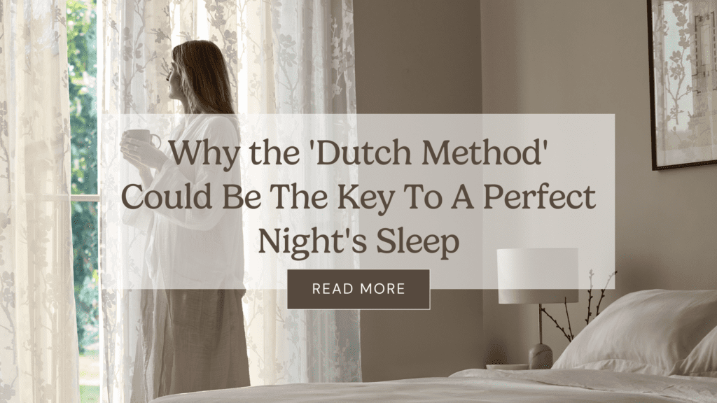 Dutch Method for Sleep
