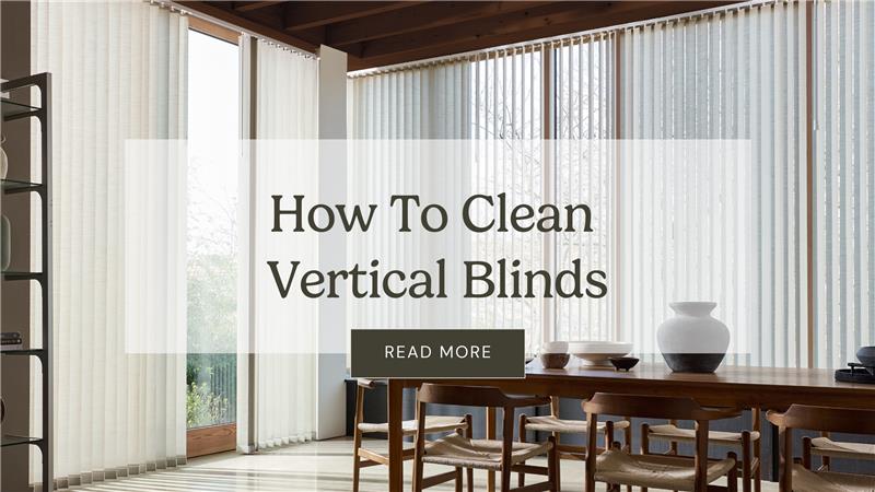 How to clean vertical blinds