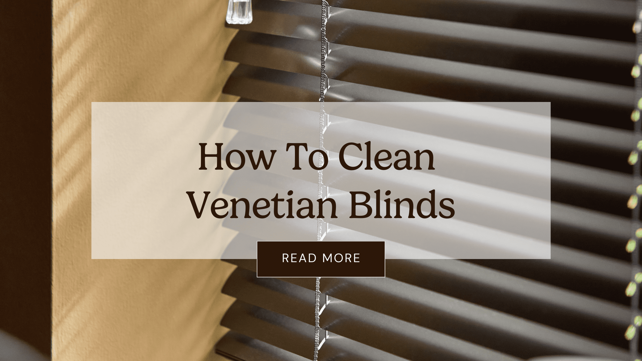 How to clean venetian blinds cover image