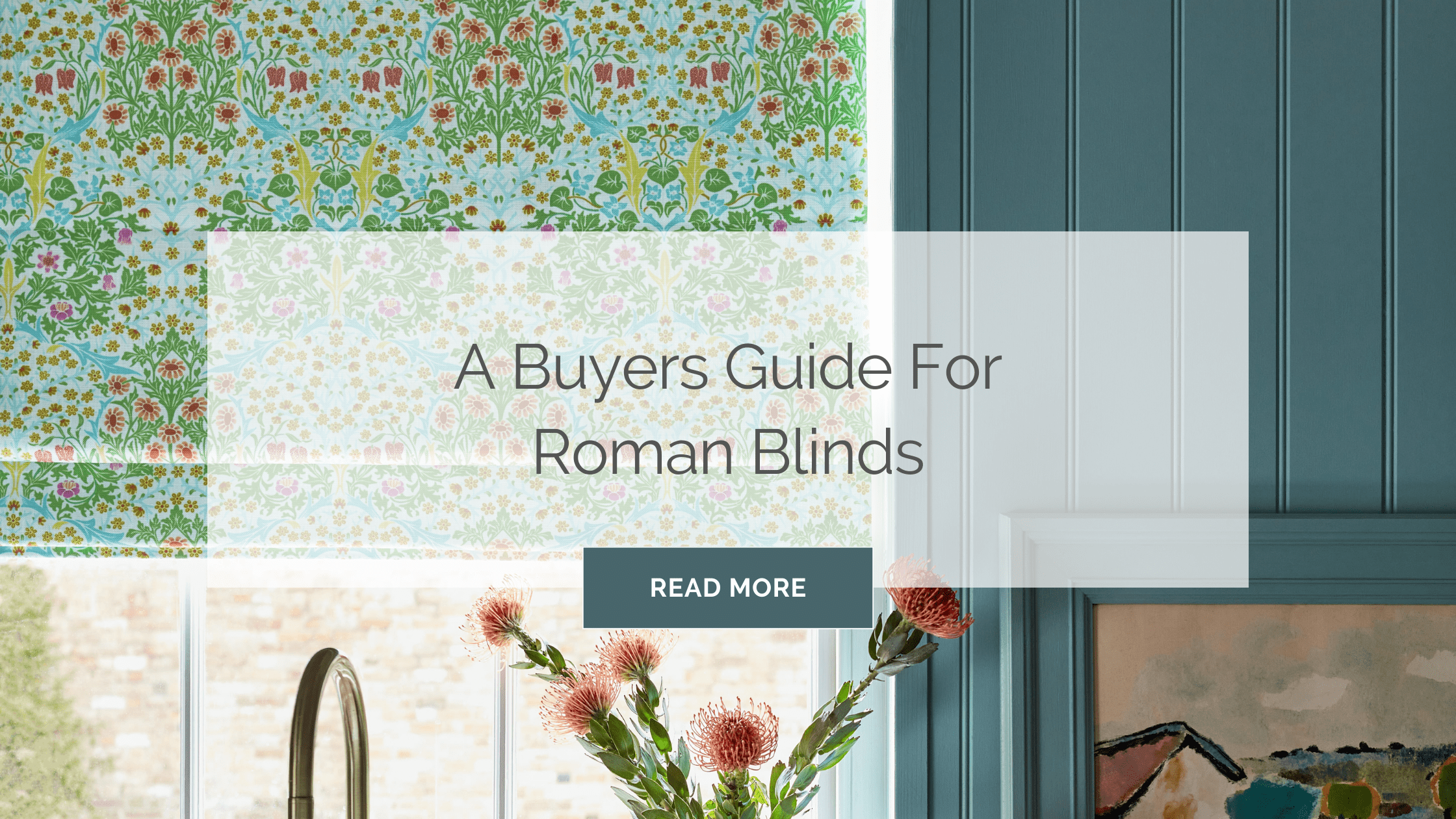 A Buyers Guide for Roman Blinds